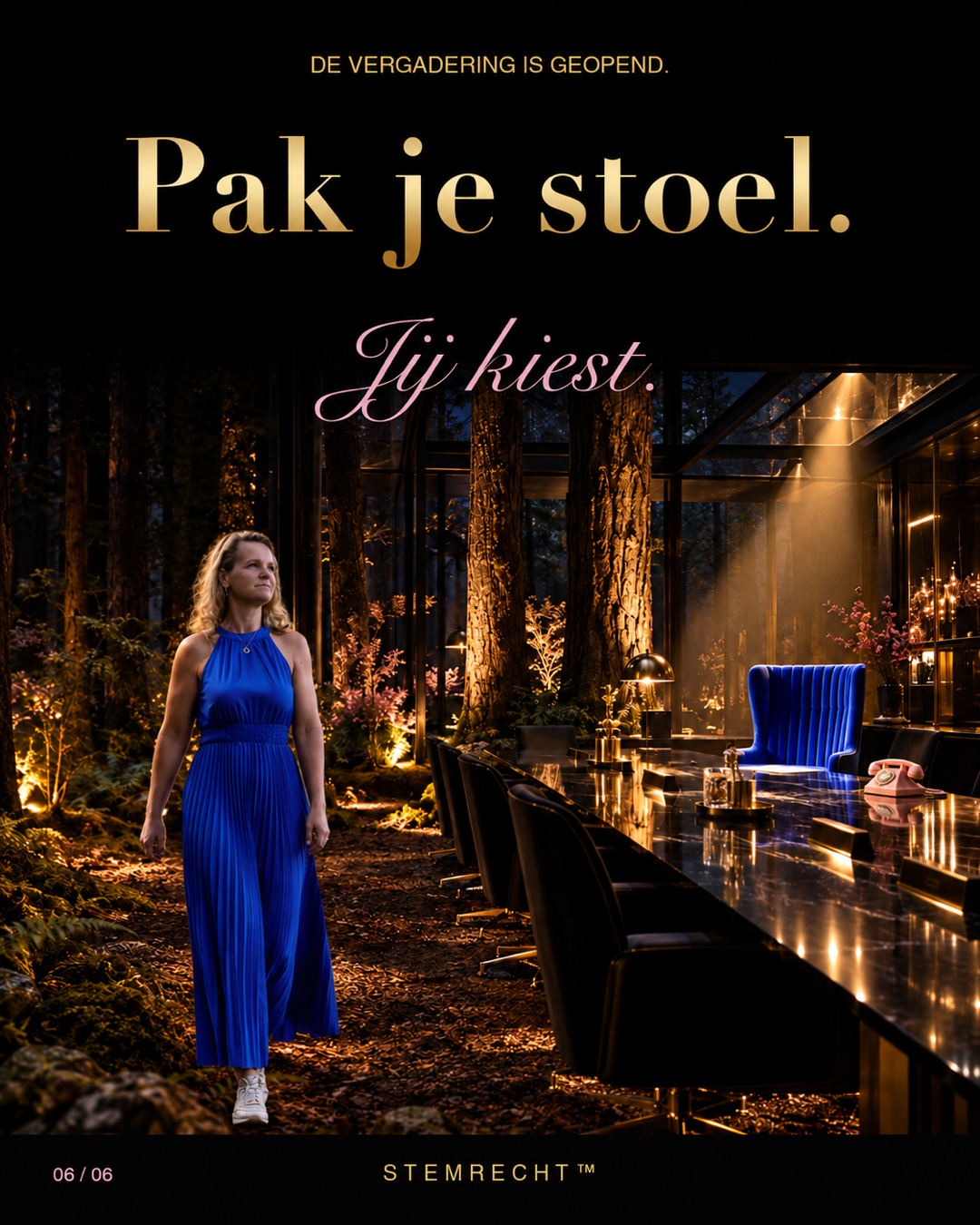 De vergadering is geopend. Pak je stoel. Jij kiest.